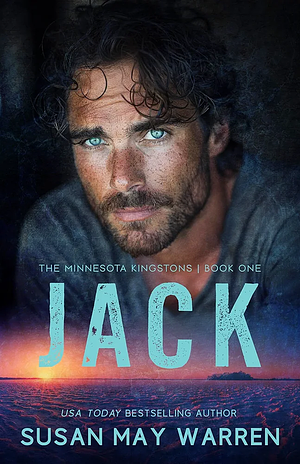 Jack: A Minnesota Kingstons Novel by Susan May Warren