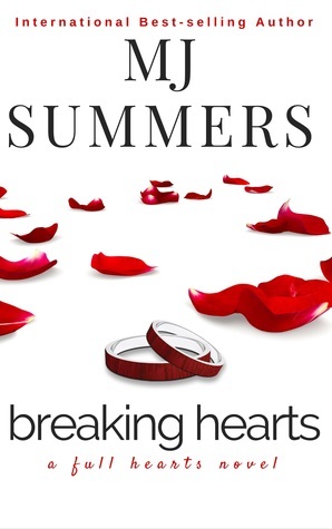 Breaking Hearts by M.J. Summers