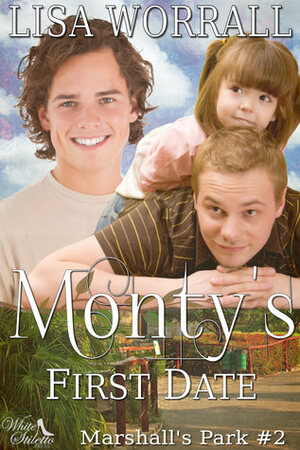 Monty's First Date by Lisa Worrall