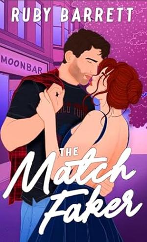 The Match Faker by Ruby Barrett