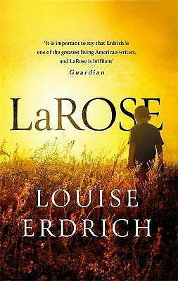 LaRose by Louise Erdrich