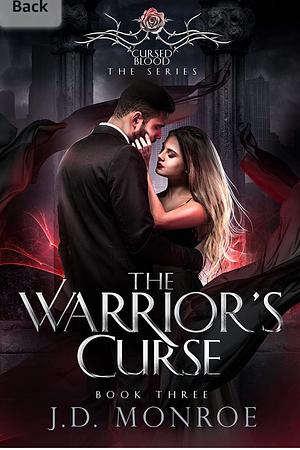 The Warrior's Curse by Jd Monroe