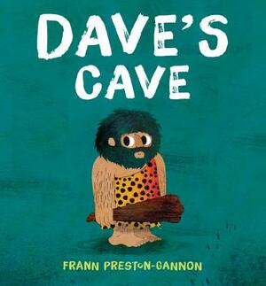 Dave's Cave by Frann Preston-Gannon