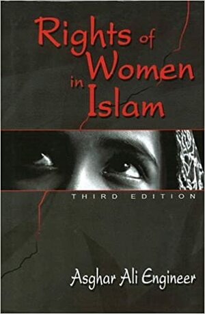 Rights Of Women In Islam by Asghar Ali Engineer