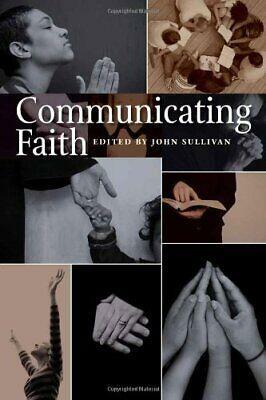 Communicating Faith by John Sullivan