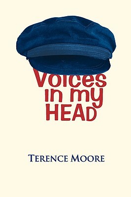 Voices in My Head by Terence Moore