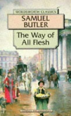 Way of All Flesh by Samuel Butler