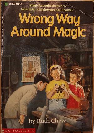 Wrong Way Around Magic by Ruth Chew