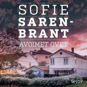 Avoimet ovet by Sofie Sarenbrant, Satu Paavola, Veijo Kiuru