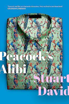 Peacock's Alibi by Stuart David