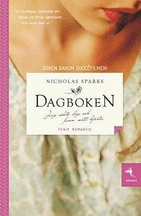 Dagboken: jag sökte dig och fann mitt hjärta by Nicholas Sparks