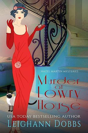 Murder at Lowry House by Leighann Dobbs