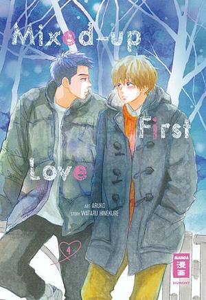 Mixed-up First Love 04 by Aruko, Wataru Hinekure