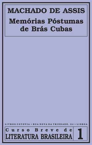 Memórias póstumas de Brás Cubas by Machado de Assis