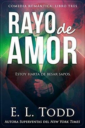 Rayo de amor by E.L. Todd