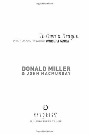 Father Fiction: Chapters for a Fatherless Generation by Donald Miller