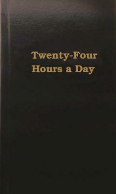 Twenty-Four Hours a Day by 