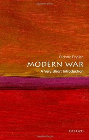 Modern War: A Very Short Introduction by Richard English