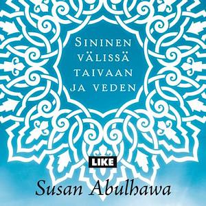 Sininen välissä taivaan ja veden by Susan Abulhawa