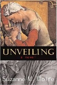 Unveiling by Suzanne M. Wolfe