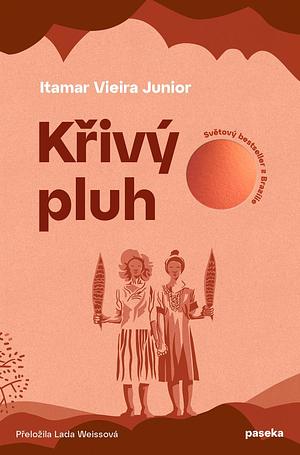 Křivý pluh by Itamar Vieira Junior