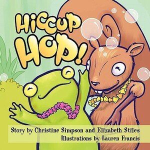 Hiccup Hop by Christine Simpson, Elizabeth Stiles