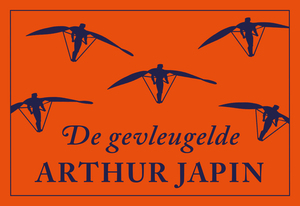 De gevleugelde by Arthur Japin