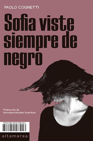 Sofia viste siempre de negro by Paolo Cognetti