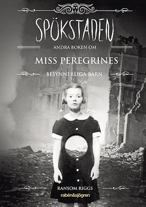 Spökstaden by Ransom Riggs