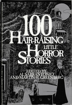 100 hair-raising little horror stories by Al Sarrantonio