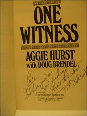 One Witness by Aggie Hurst