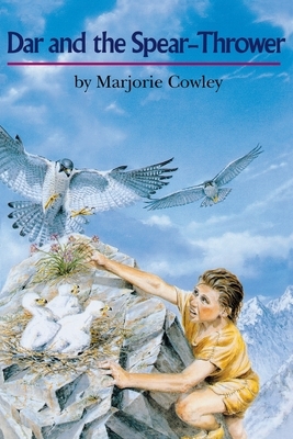 Dar and the Spear-Thrower by Marjorie Cowley