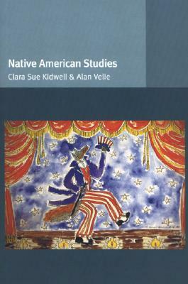 Native American Studies by Alan Velie, Clara Sue Kidwell