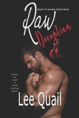 Raw Deception by Lee Quail