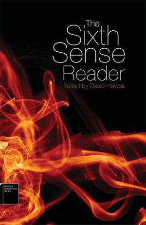 The Sixth Sense Reader by David Howes
