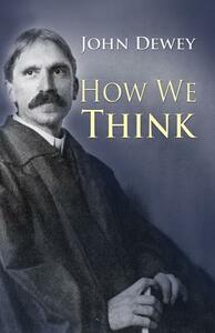 How We Think by John Dewey