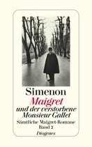 Maigret Und Der Verstorbene Monsieur Gallet by Georges Simenon