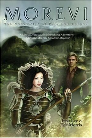 Morevi: The Chronicles of Rafe and Askana by Lisa Lee, Tee Morris