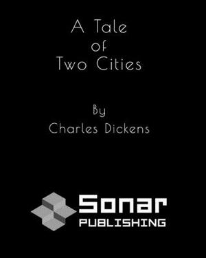 A Tale of Two Cities by Charles Dickens