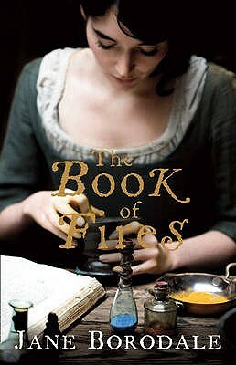 The Book of Fires by Jane Borodale