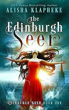The Edinburgh Seer by Alisha Klapheke