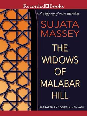The Widows of Malabar Hill by Sujata Massey