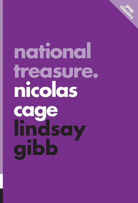 National Treasure: Nicolas Cage by Lindsay Gibb