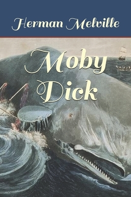 Moby Dick by Herman Melville