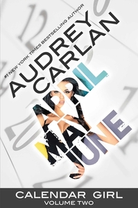 Calendar Girl: Volume Two by Audrey Carlan