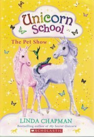 The Pet Show by Linda Chapman, Ann Kronheimer