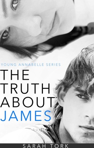 The Truth About James by Sarah Tork