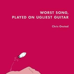 Achewood Vol. 2: Worst Song, Played on Ugliest Guitar by Chris Onstad