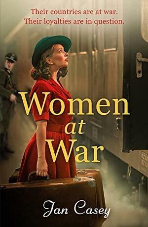 Women at War by Jan Casey