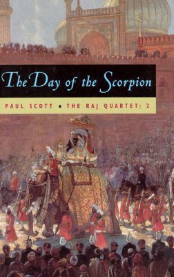 The Day of the Scorpion by Paul Scott